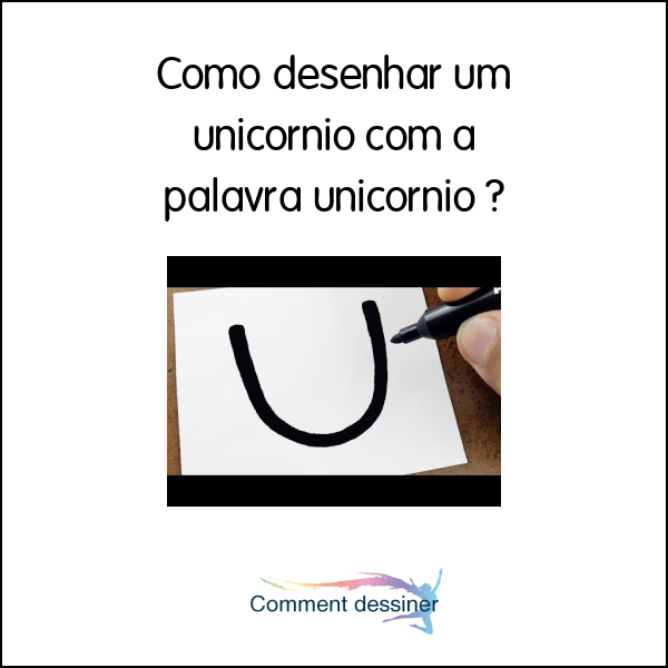 Como desenhar um unicórnio com a palavra unicórnio